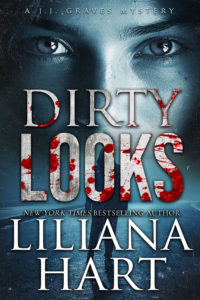 Dirty Looks - Liliana Hart